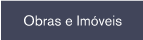 Obras e imóveis