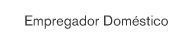 Empregador doméstico